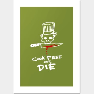 Bourdain Cook Free Or Die Posters and Art